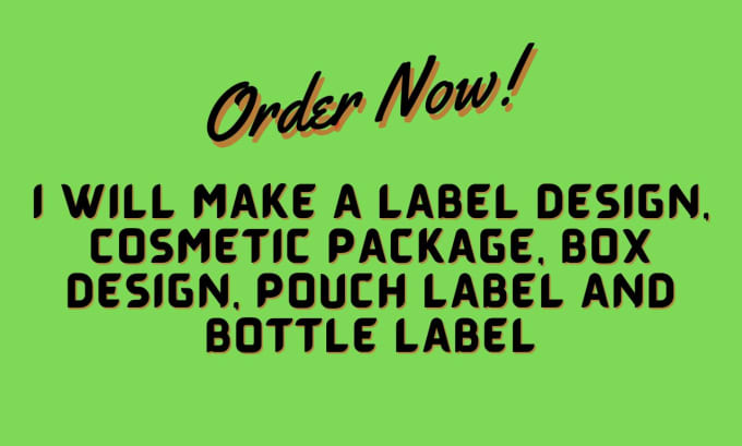 Gig Preview - Make a label design, cosmetic package, box design, pouch label and bottle label