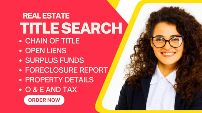 Gig Preview - Provide property title search, chain of title, open liens and surplus funds