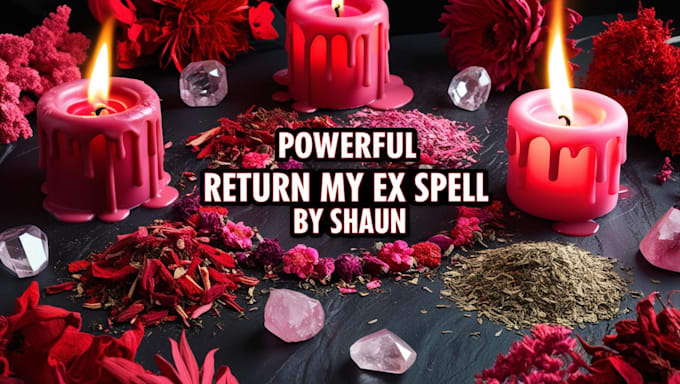 Gig Preview - Cast a powerful return my ex come back to me  spell