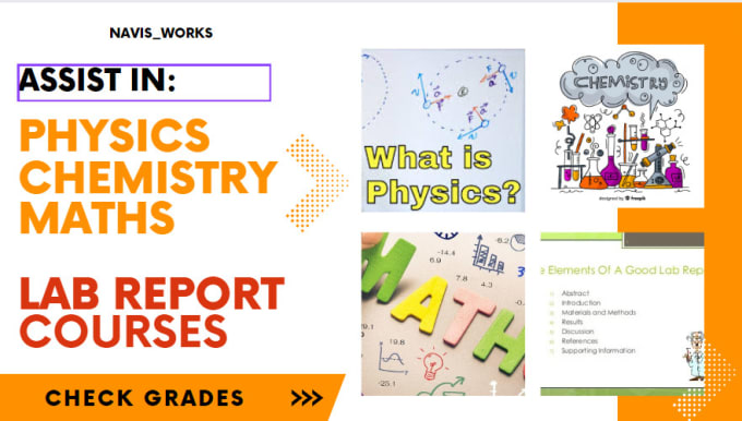 Gig Preview - Assist in physics, math, chemistry, and labs report