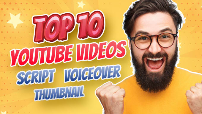 Gig Preview - Make youtube top 10 videos with free voiceover, script and thumbnail