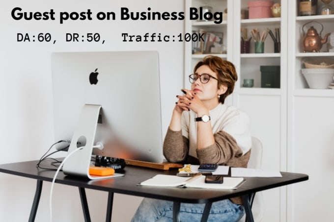 Gig Preview - Write and publish guest post on business blog high traffic