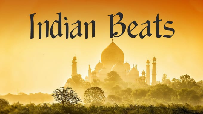 Gig Preview - Make indian beats for your track