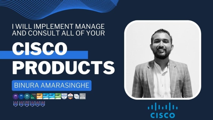 Gig Preview - Implement  manage and consult cisco products