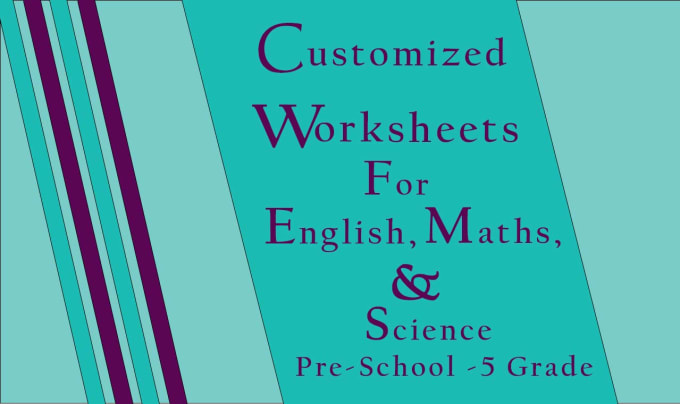 Gig Preview - Design customized worksheets for your child