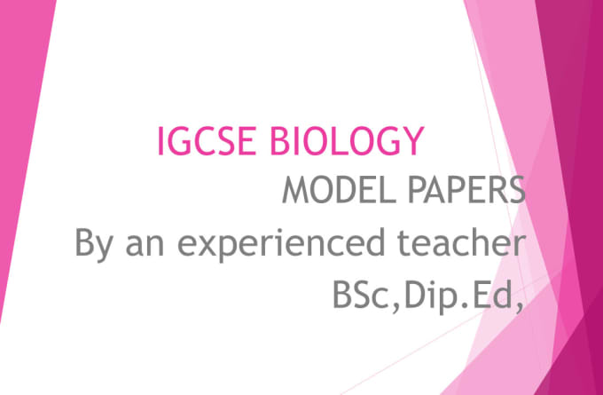 Gig Preview - Provide model papers for biology with solutions