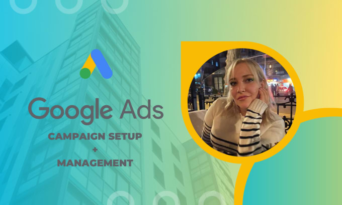 Gig Preview - Set up and manage your google ads adwords PPC campaigns