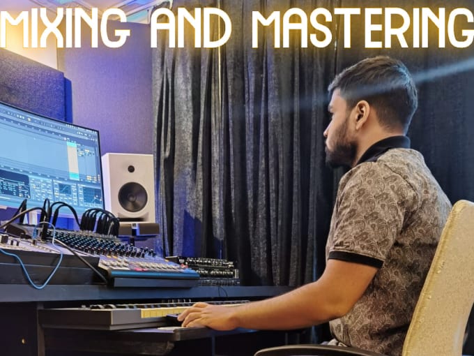 Gig Preview - Mix and master your song, any genre