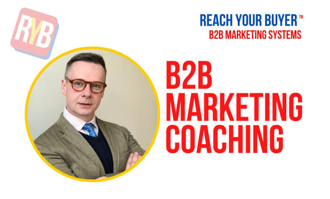 Gig Preview - Be your marketing coach to grow your b2b company