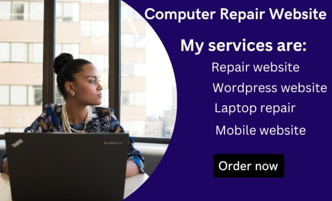 Gig Preview - Design computer repair website, laptop repair website