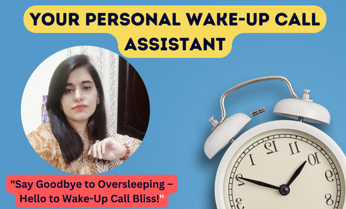 Gig Preview - Be your private wakeup call virtual assistant and reminder