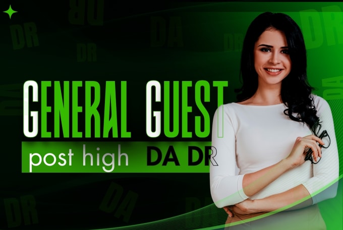 Gig Preview - Do general guest post with high authority dofollow backlinks