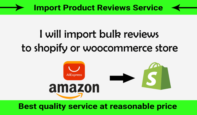 Gig Preview - Import or add product review to shopify and woocommerce store