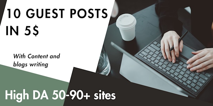 Gig Preview - Publish 10 guest posts on high da sites with content