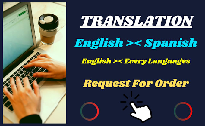 Gig Preview - Translate your file english to spanish, english to every languaes