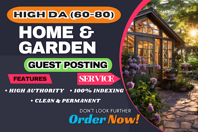 Gig Preview - Do home improvement and garden guest post with  dofollow backlinks