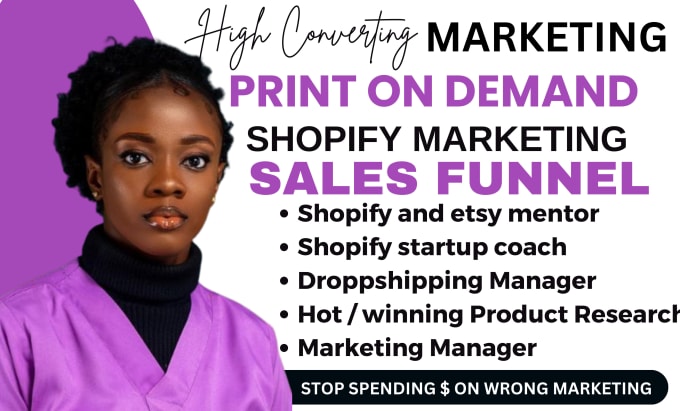 Gig Preview - Do shopify print on demand,etsy mentor,shopify dropshipping coach, sales manager