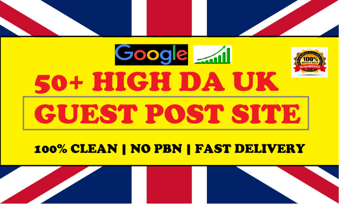 Gig Preview - Do guest posts on 50 plus high da sites UK guest posts