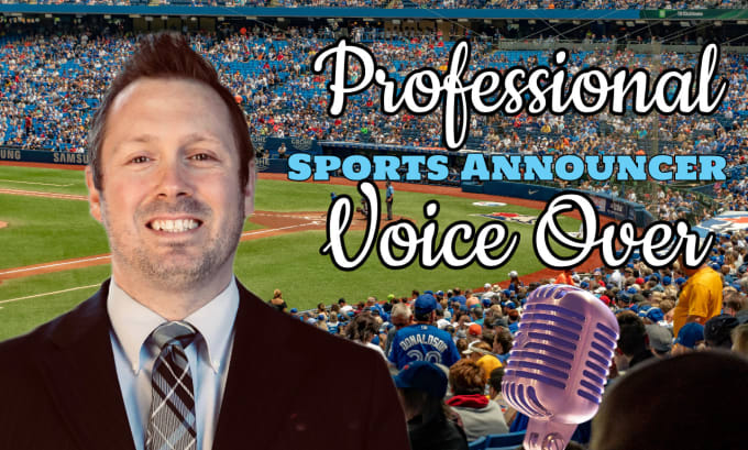 Gig Preview - Record a professional authentic sports announcer voiceover