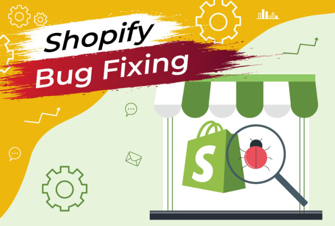 Gig Preview - Our agency will fix shopify bugs, error and issues