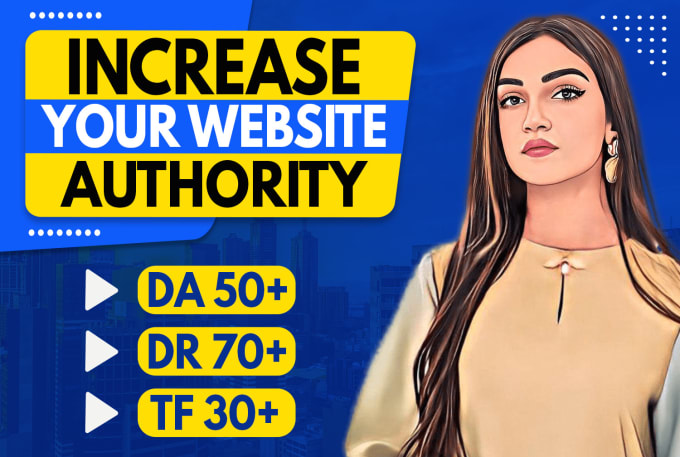 Gig Preview - Increase domain rating ahrefs DR domain authority da tf