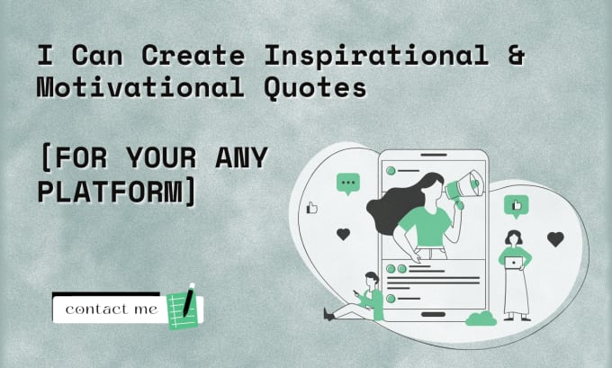 Gig Preview - Design inspirational motivational quotes in a hours