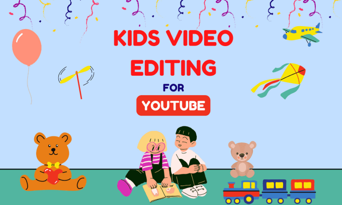 Gig Preview - Be your kids youtube video editor