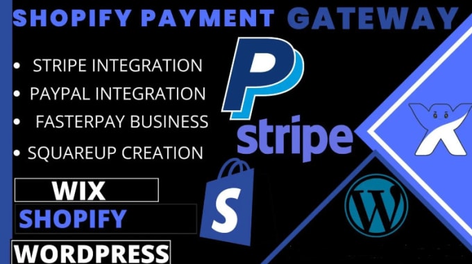 Gig Preview - Wordpress  shopify stripe, paypal payment gateway integration