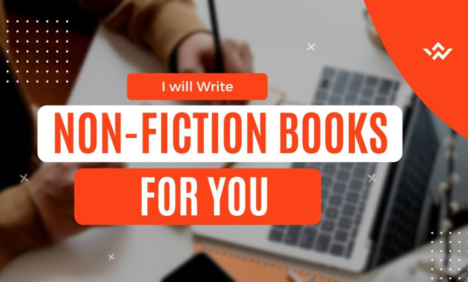 Gig Preview - Be your non fiction book and ebook writer