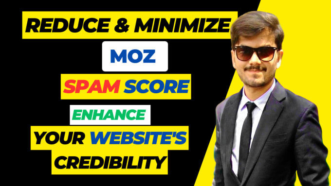 Gig Preview - Minimize and reduce your websites moz spam score