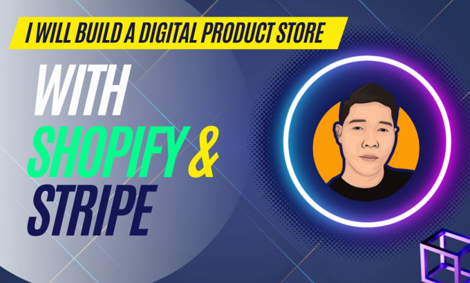 Gig Preview - Build a digital product store with stripe or shopify