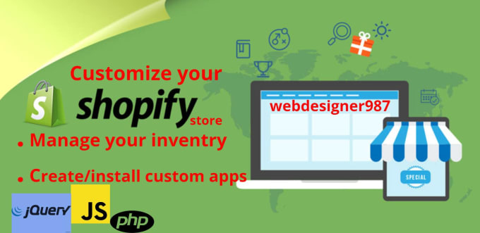 Gig Preview - Develop a custom app for shopify and theme customization for shopify