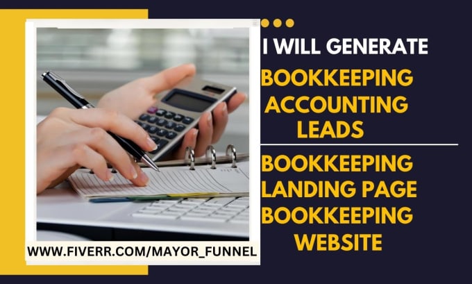 Gig Preview - Generate bookkeeping leads accounting leads bookkeeping accounting landing page