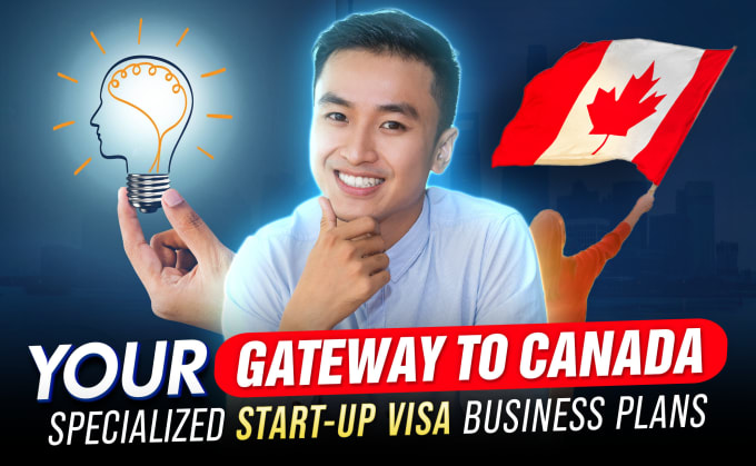 Gig Preview - Draft a tailored canada start up visa business plan