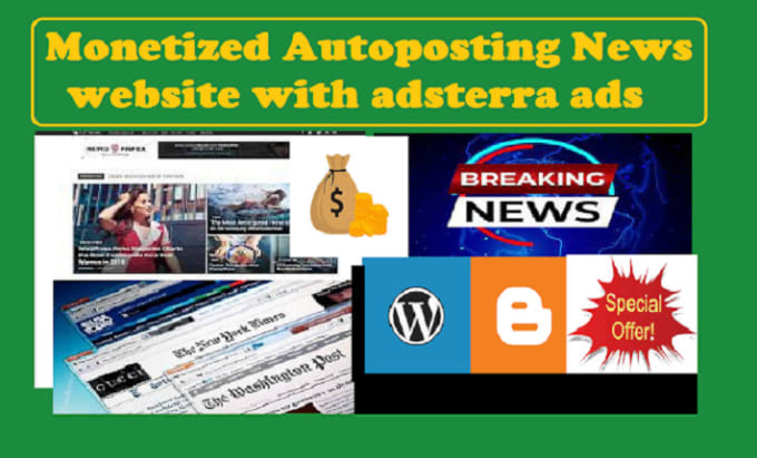 Gig Preview - Create monetized autoposting news website with adsterra ads