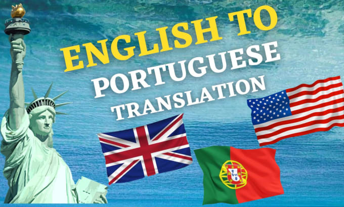 Gig Preview - Translate english to portuguese or portuguese to english