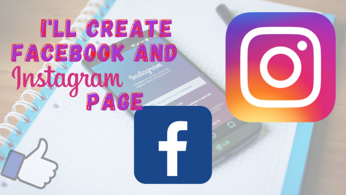 Gig Preview - Create facebook and instagram page and setup perfectly