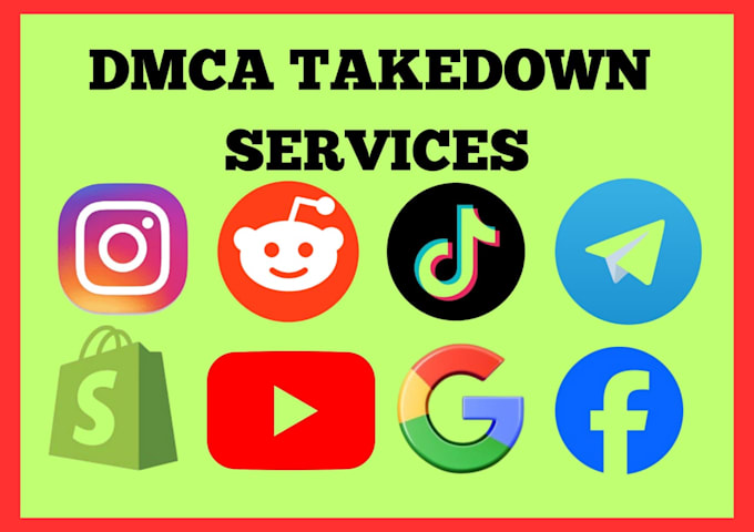 Bestseller - send dmca takedown notice google defaming reddit fb tiktok shopify ig telegram