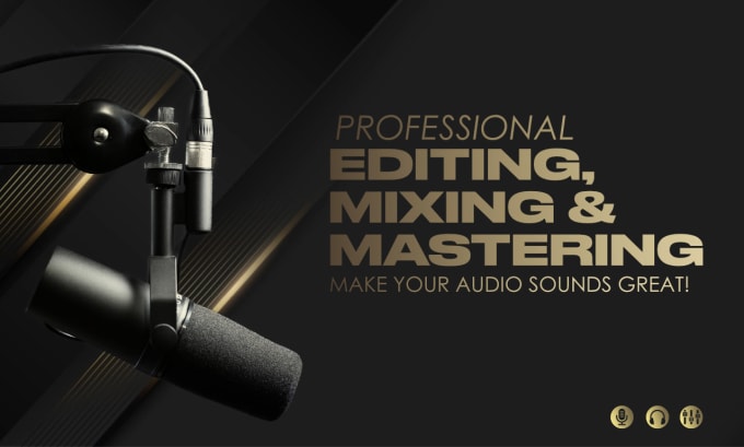 Gig Preview - Edit, mix and master your podcast to make it sound great