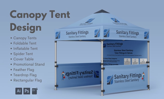 Gig Preview - Design tent, table cover, feather flag, canopy tent for you