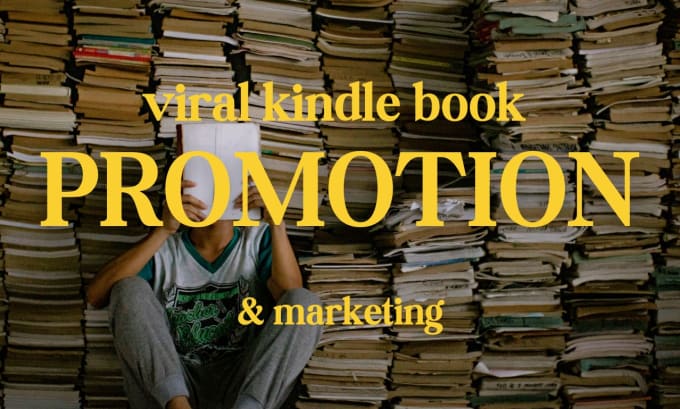 Gig Preview - Do viral kindle book promotion and marketing