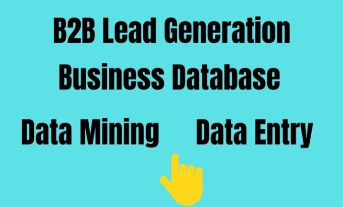 Gig Preview - Do b2b lead generation business database data entry data collection data mining