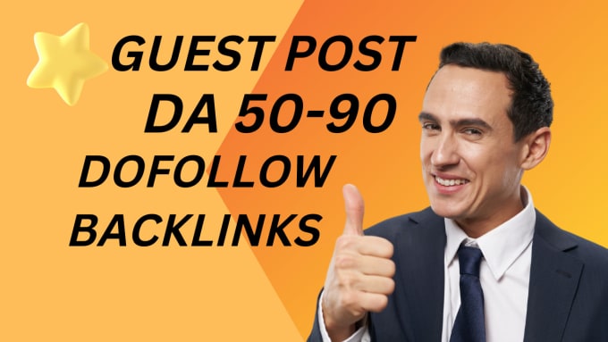 Gig Preview - Provide you guest post on da 90 with dofollow backlinks