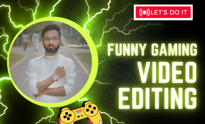 Gig Preview - Do funny gaming video editing for youtube in 24 hours