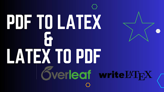 Gig Preview - Convert documents from pdf to latex and from latex to pdf