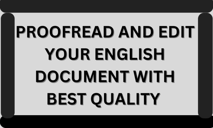 Gig Preview - Professionally proofread and edit your english document