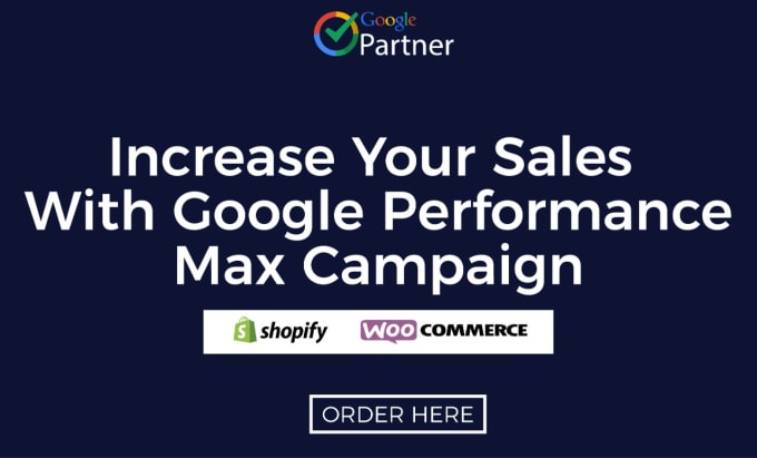 Gig Preview - Set up a google performance max campaign and boost sales