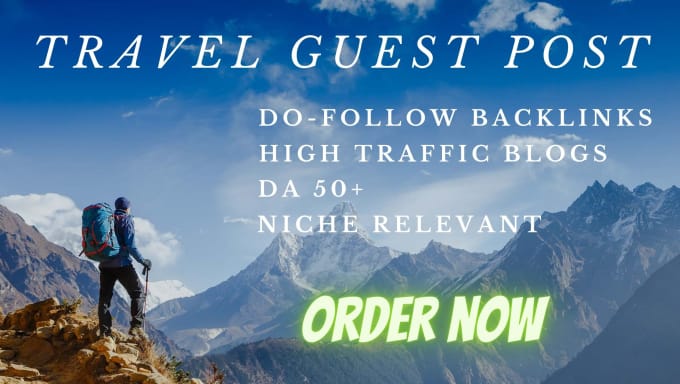 Gig Preview - Publish travel guest post on high authority travel blogs