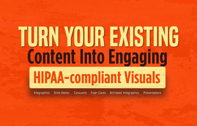 Gig Preview - Turn your existing content into engaging hipaa compliant visuals