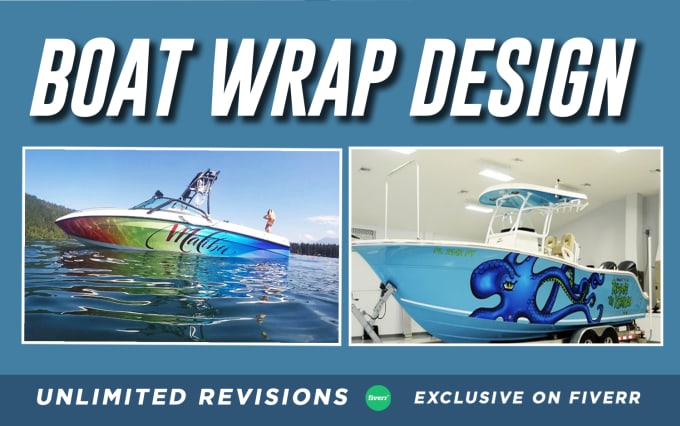 Gig Preview - Create a boat wrap, yacht and personal watercraft wrap design